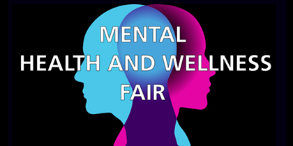 Mental Health and Wellness Fair